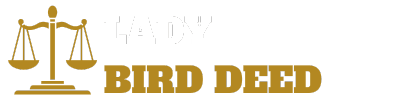 Lady Bird Deed